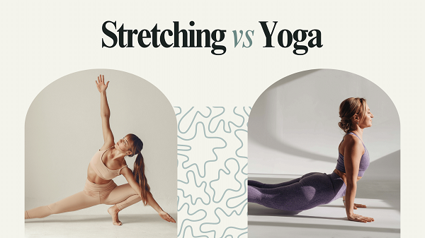 Stretching và yoga